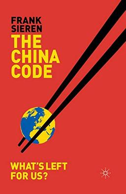 The China Code: What’s Left for Us?