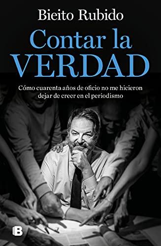 Contar la verdad (Ediciones B)