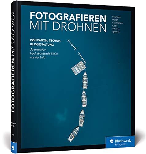 Fotografieren mit Drohnen: So entstehen beeindruckende Bilder aus der Luft