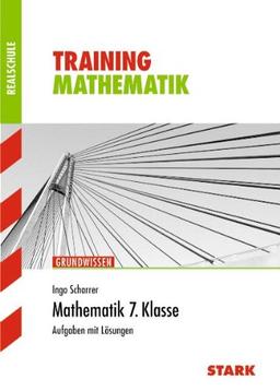 Training Mathematik Realschule / Mathematik 7. Klasse: grüne Reihe / Aufgaben mit Lösungen.