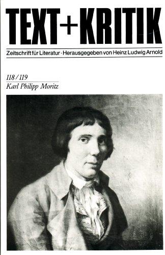 Karl Philipp Moritz (TEXT+KRITIK 118/119)