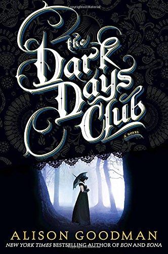 The Dark Days Club (A Lady Helen Novel, Band 1)