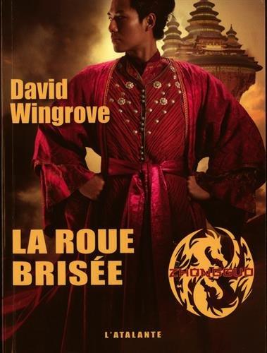 Zhongguo. Vol. 7. La roue brisée