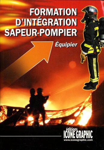 Formation d'intégration sapeur-pompier : équipier