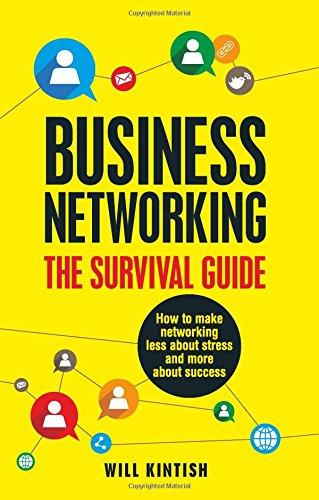 Business Networking - The Survival Guide