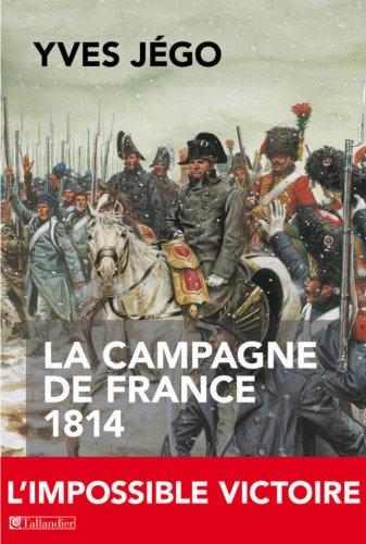 La Campagne de France 1814