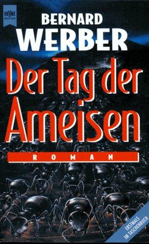 Der Tag der Ameisen.