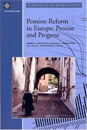 Pension Reform in Europe: Process and Progress (Directions in Development)