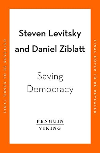 Tyranny of the Minority: How to Reverse an Authoritarian Turn, and Forge a Democracy for All