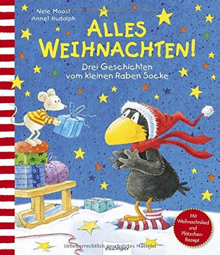 Der kleine Rabe Socke: Alles Weihnachten!: Drei Geschichten vom kleinen Raben Socke