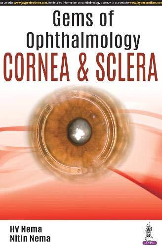 Gems of Ophthalmology: Cornea & Sclera