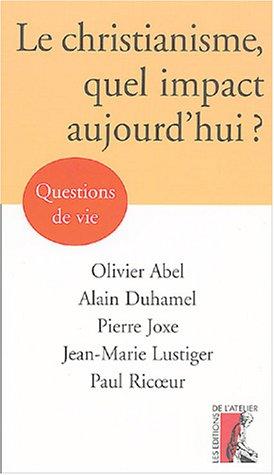 Le christianisme, quel impact aujourd'hui ?