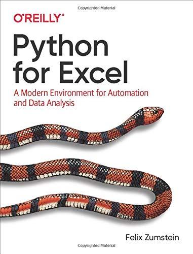 Python for Excel: A Modern Environment for Automation and Data Analysis