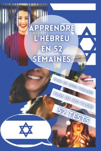 APPRENDRE L'HÉBREU EN 52 SEMAINES