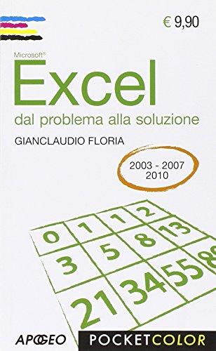 Excel. Dal problema alla soluzione