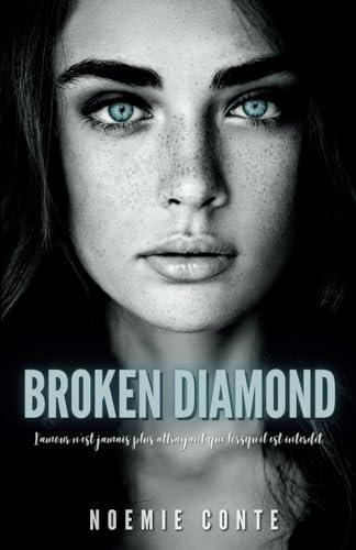 BROKEN DIAMOND