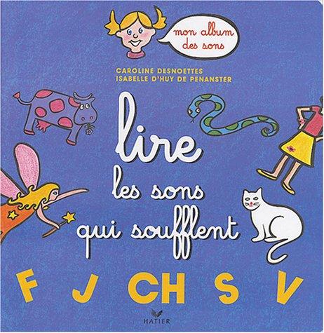 Lire les sons qui soufflent