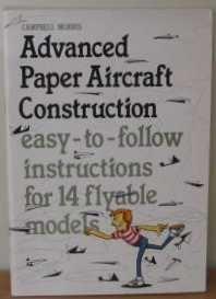 Advanced Paper Aircraft Construction (A Cornstalk Book)