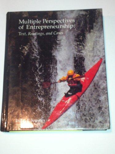 Multiple Perspectives of Entrepreneurship: Text, Readings, and Cases: Book and Cases