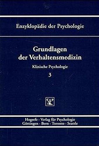 Enzyklopädie der Psychologie, Bd.3, Grundlagen der Verhaltensmedizin