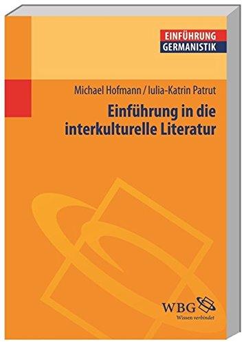 Einführung in die interkulturelle Literatur (Germanistik kompakt)