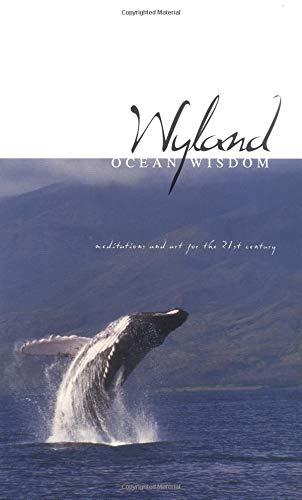 Wyland Ocean Wisdom: Meditations and Art for the 21st Century