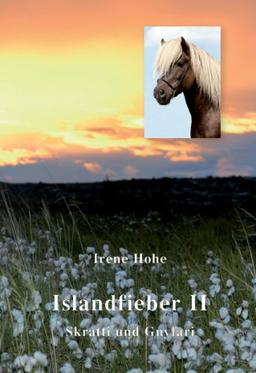 Islandfieber II: Skratti und Gnyfari