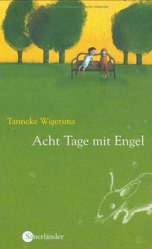 Acht Tage mit Engel