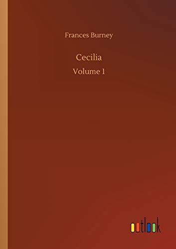 Cecilia: Volume 1