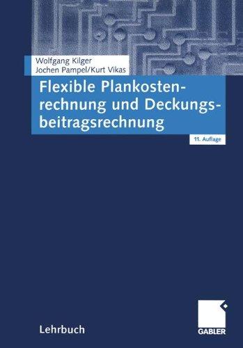 Flexible Plankostenrechnung und Deckungsbeitragsrechnung