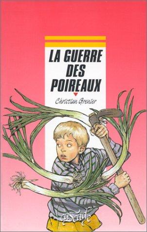 La guerre des poireaux