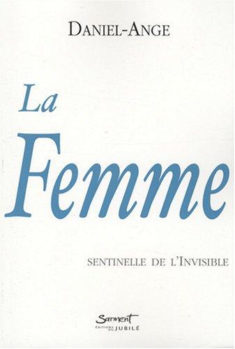 La femme, sentinelle de l'invisible