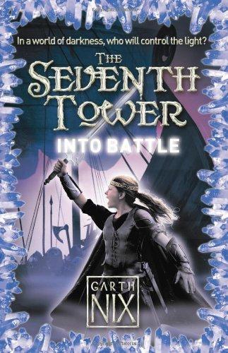 Into Battle (The Seventh Tower)