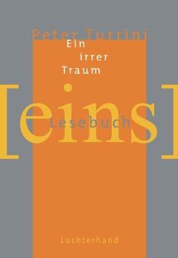 Ein irrer Traum - Stücke und Gedichte 1967-1980: Lesebuch 1