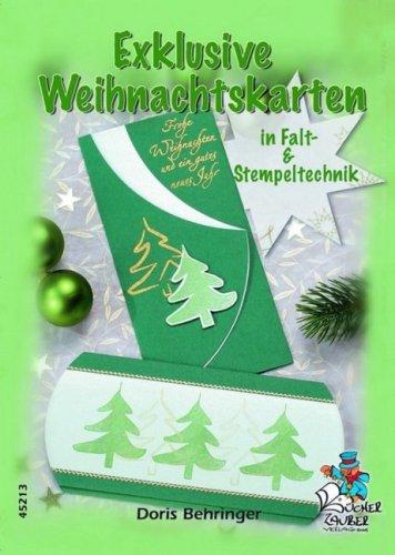 Exklusive Weihnachtskarten in Falt- & Stempeltechnik