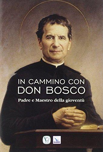 In cammino con don Bosco (R+ Ragazzi più)