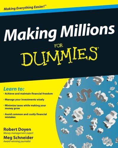 Making Millions for Dummies