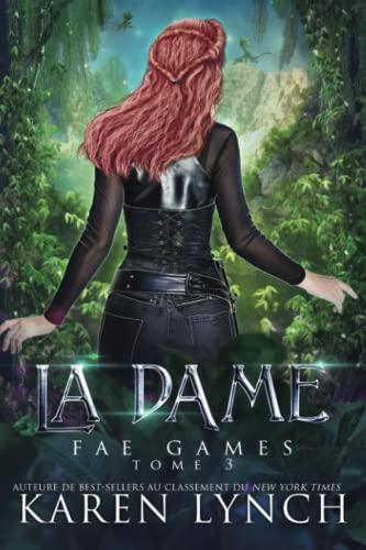 La Dame (Fae Games French, Band 3)