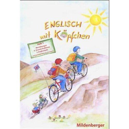 Englisch mit Köpfchen: Heft 1 - Wortübungen mit Lösungsbeilage, 4. Schuljahr