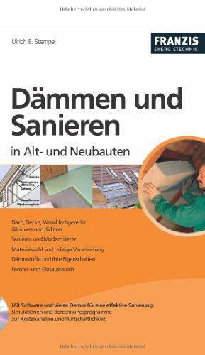 Dämmen und Sanieren in Alt- und Neubauten