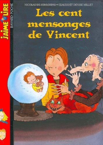 Les cent mensonges de Vincent