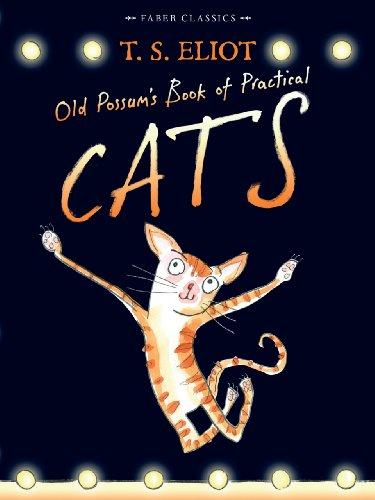 Old Possum's Book of Practical Cats. Musical Edition (Faber Children's Classics)