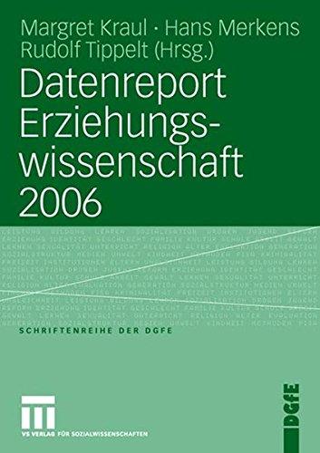 Datenreport Erziehungswissenschaft 2006 (Schriften der DGfE)