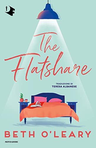 The flatshare. Ediz. italiana (Oscar fantastica)