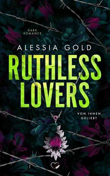 Ruthless Lovers: Von ihnen geliebt