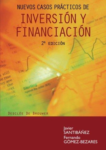 Nuevos cadod prácticos de inversión y financiación (Biblioteca de Gestión)