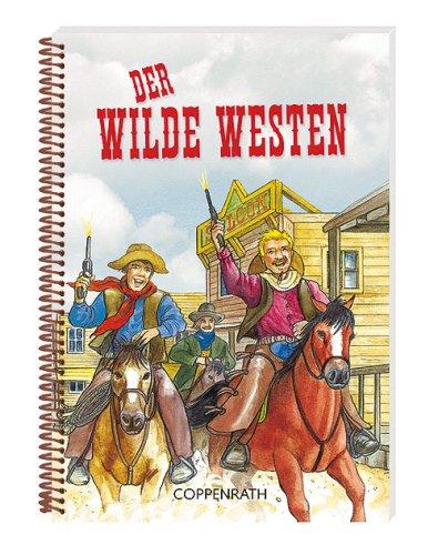 Der Wilde Westen