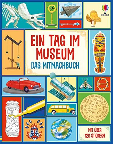 Ein Tag im Museum – Das Mitmachbuch: Malen, Rätseln, Stickern