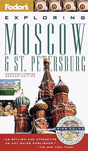 Exploring Moscow & St. Petersburg, 2nd Edition (Fodor's Exploring)