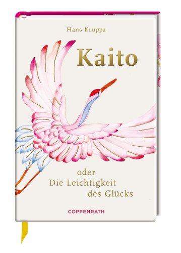 Kaito: oder Die Leichtigkeit des Glücks